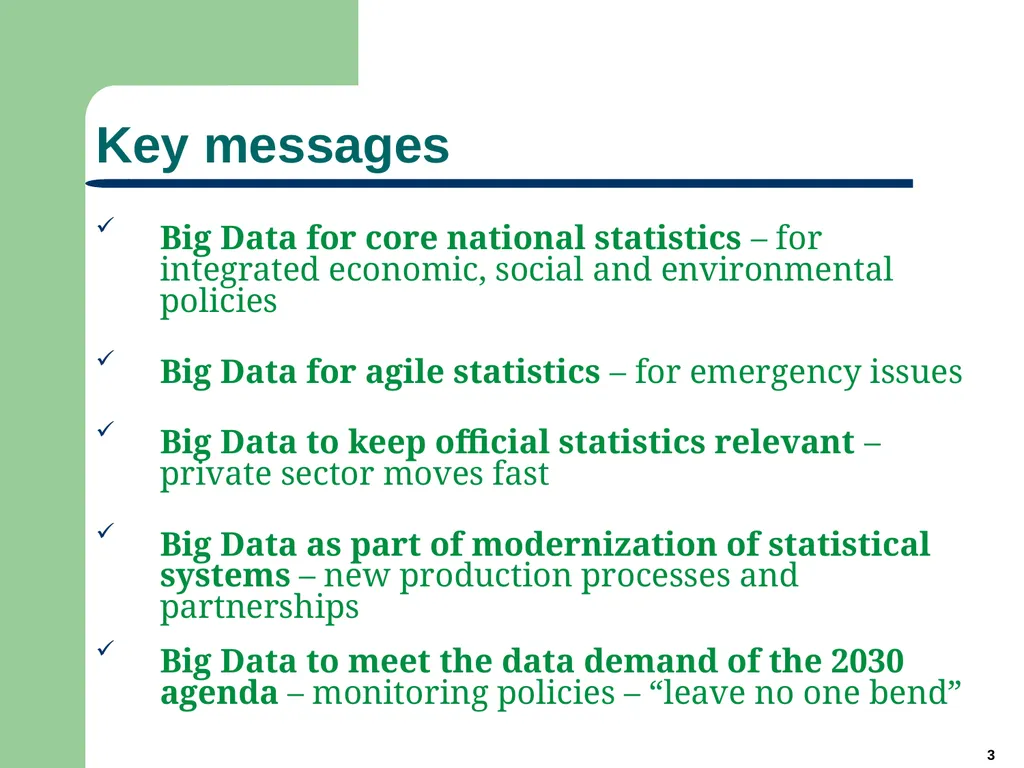 1 Big Data for Official Statistics* Herman Smith - slide 3 of 27