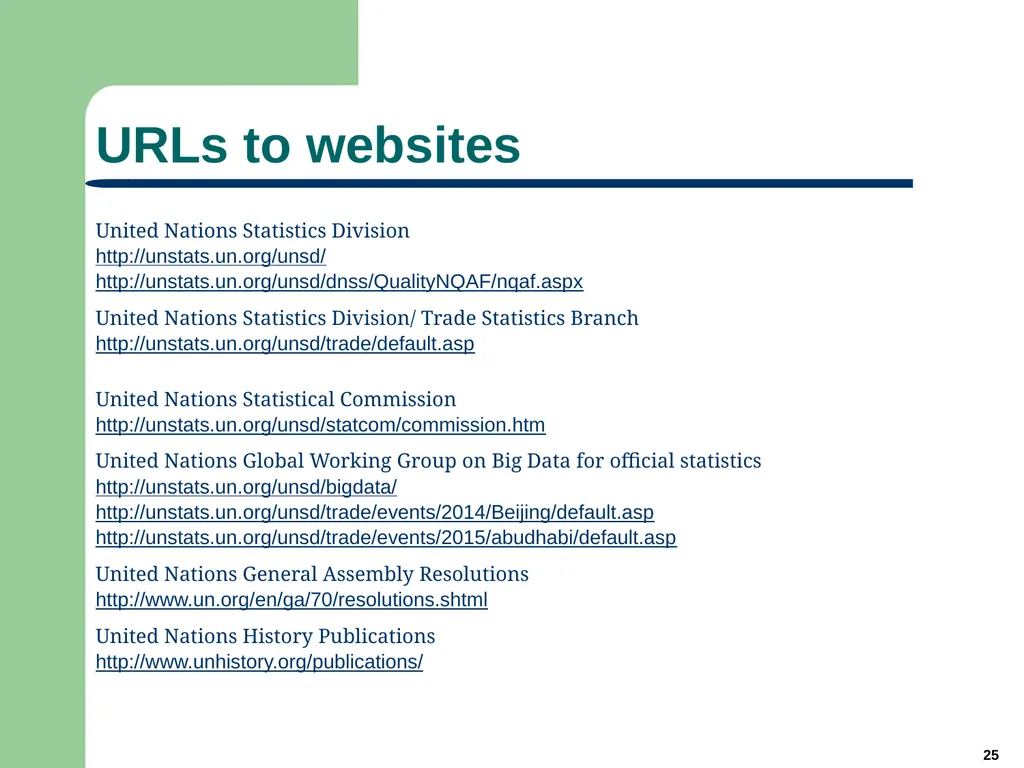 1 Big Data for Official Statistics* Herman Smith - slide 25 of 27