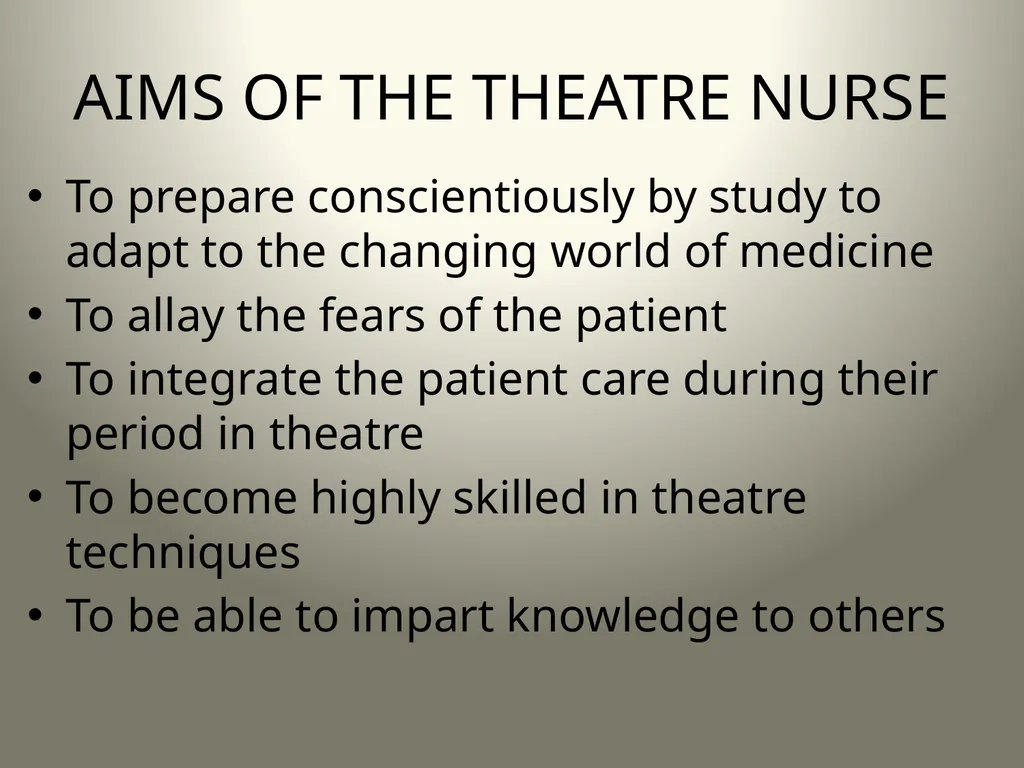 INTRODUCTION TO OPERATING THEATRE OBJECTIVES - slide 7 of 79