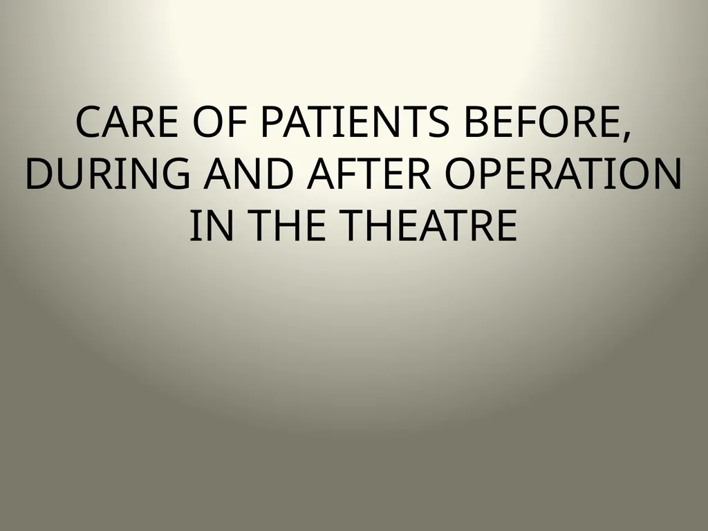 INTRODUCTION TO OPERATING THEATRE OBJECTIVES - slide 54 of 79