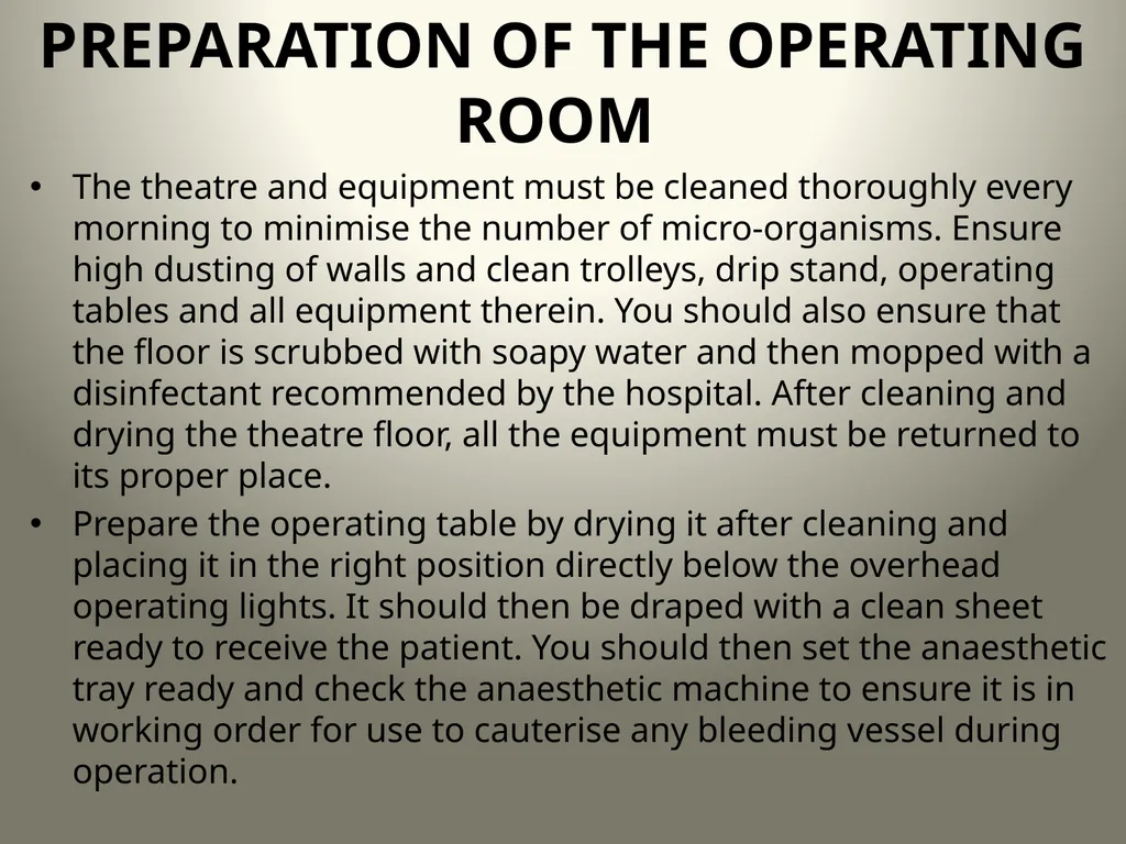 INTRODUCTION TO OPERATING THEATRE OBJECTIVES - slide 22 of 79