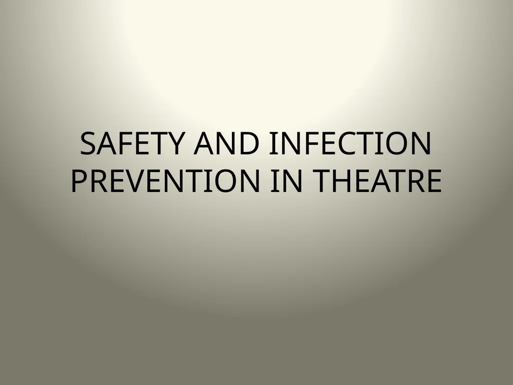 INTRODUCTION TO OPERATING THEATRE OBJECTIVES - slide 19 of 79