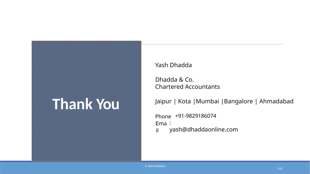 and Going Forward …. Yash Dhadda | Chartered - slide 112 of 112