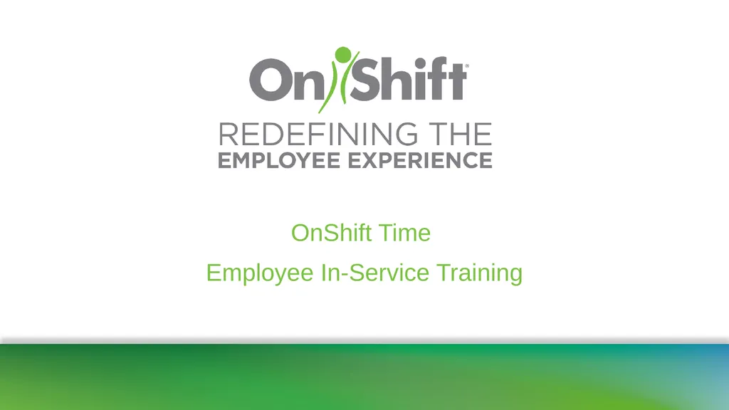 OnShift Time Employee In-Service Training Ensure - slide 1 of 19