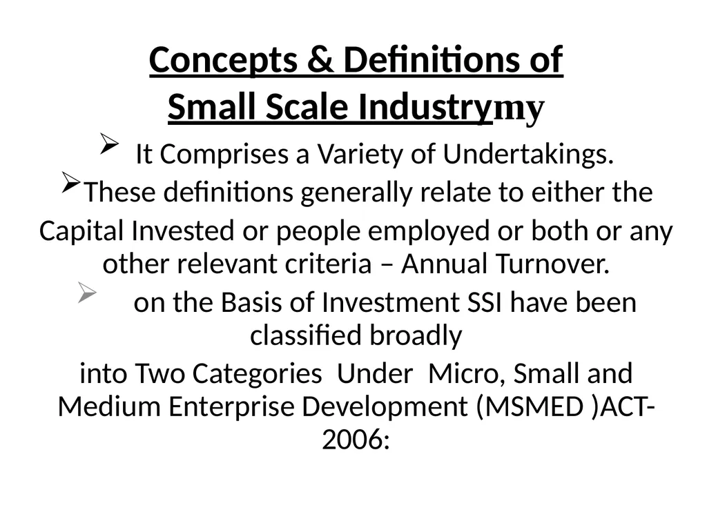 Small Scale Industries in India Prof. Alok Kumar - slide 8 of 38