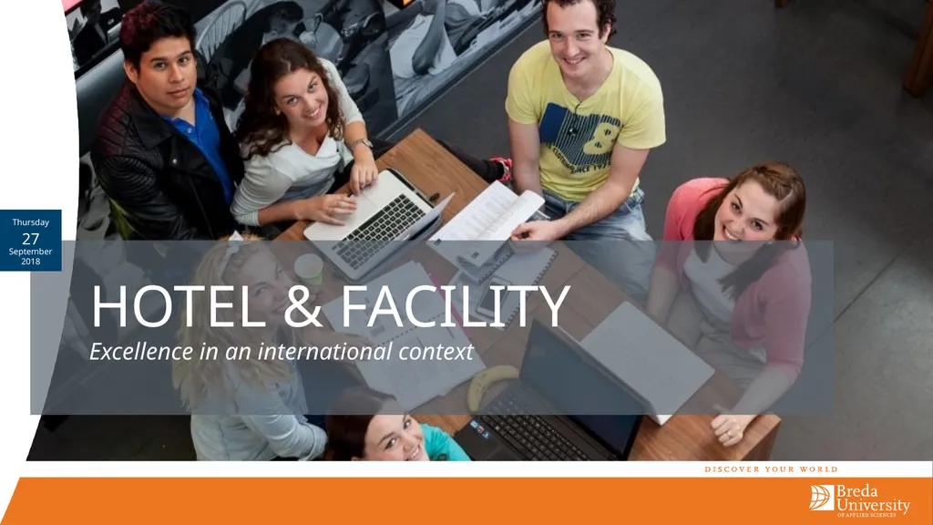 HOTEL & FACILITY Excellence in an international