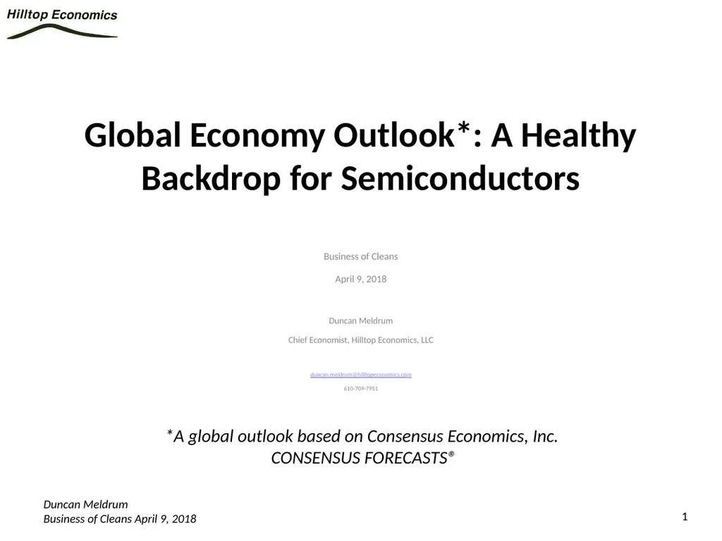 Global Economy Outlook*: A Healthy Backdrop for