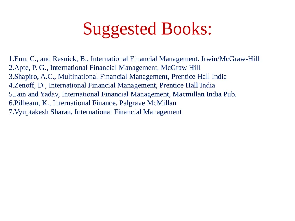 International Financial Management Dr. Pravin - slide 39 of 39