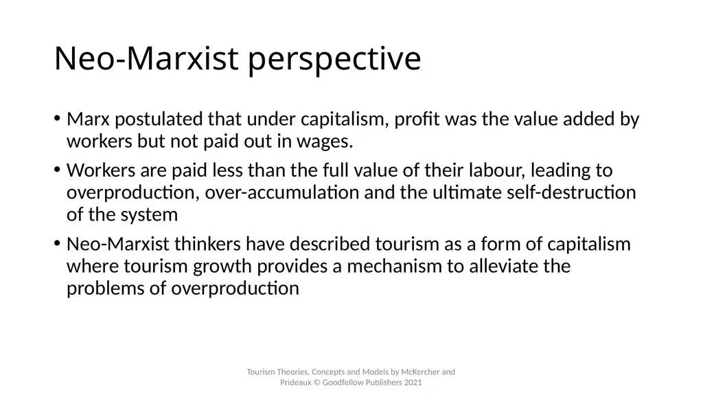 Chapter 7: The Political Economy of Tourism - slide 11 of 15