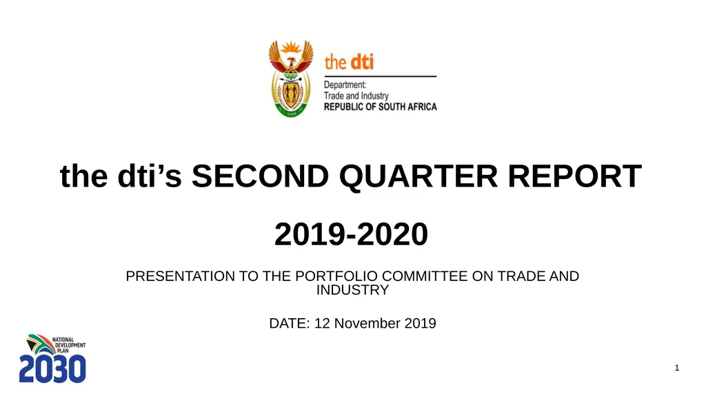 1 the dti’s SECOND QUARTER REPORT 2019-2020 - slide 1 of 45