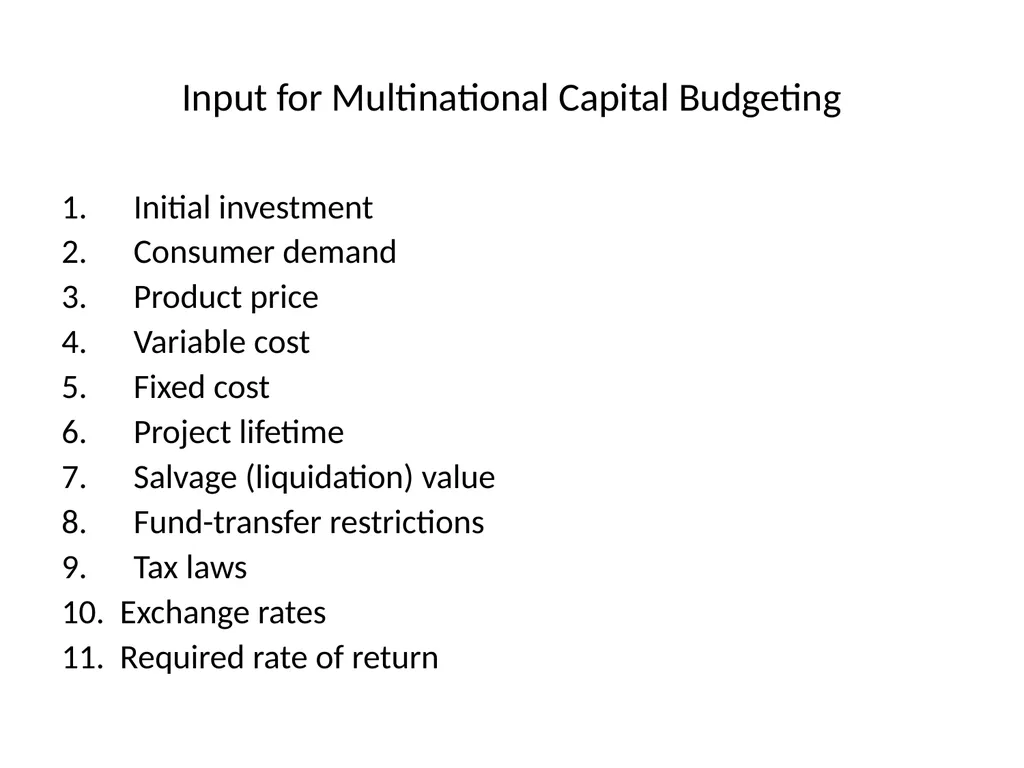 Multinational Capital Budgeting Capital Budgeting - slide 9 of 64