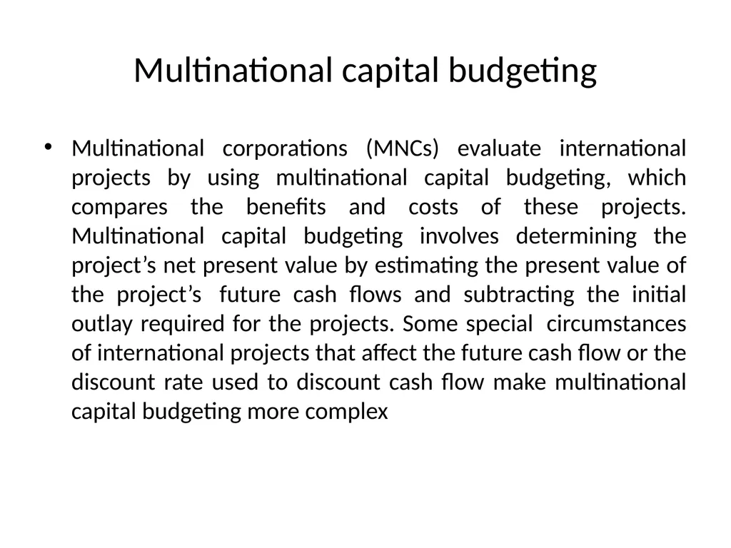 Multinational Capital Budgeting Capital Budgeting - slide 4 of 64
