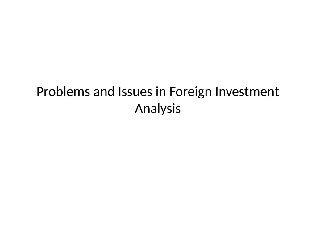 Multinational Capital Budgeting Capital Budgeting - slide 15 of 64