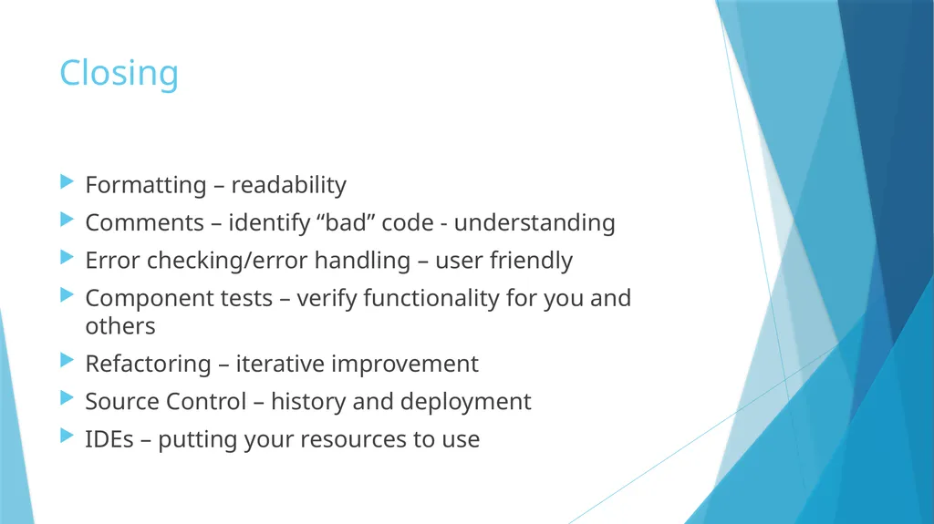 Software Best Practices Christopher Lorton IDM - slide 58 of 58