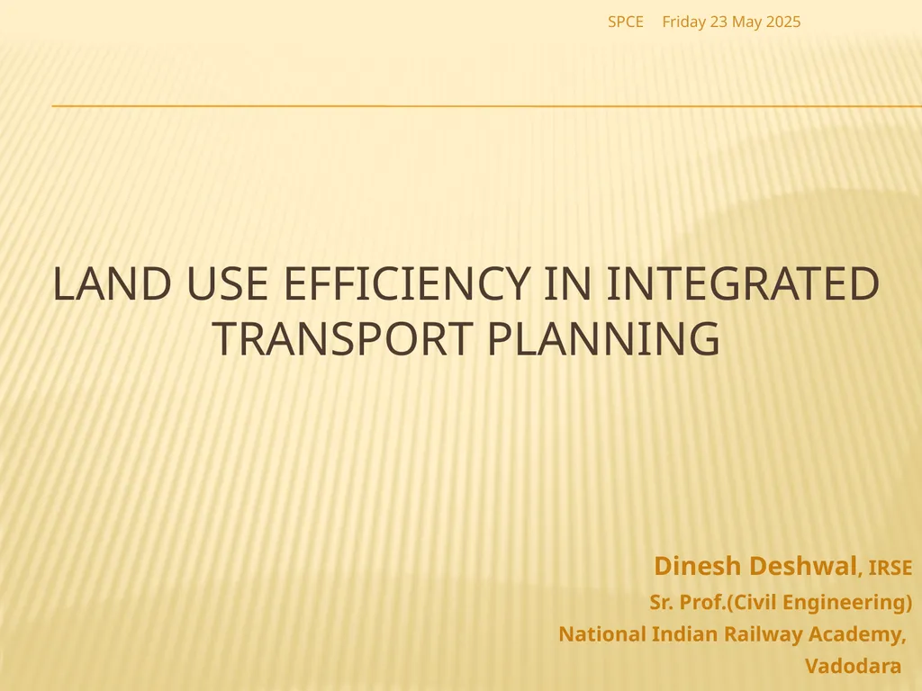 Land use efficiency in integrated transport