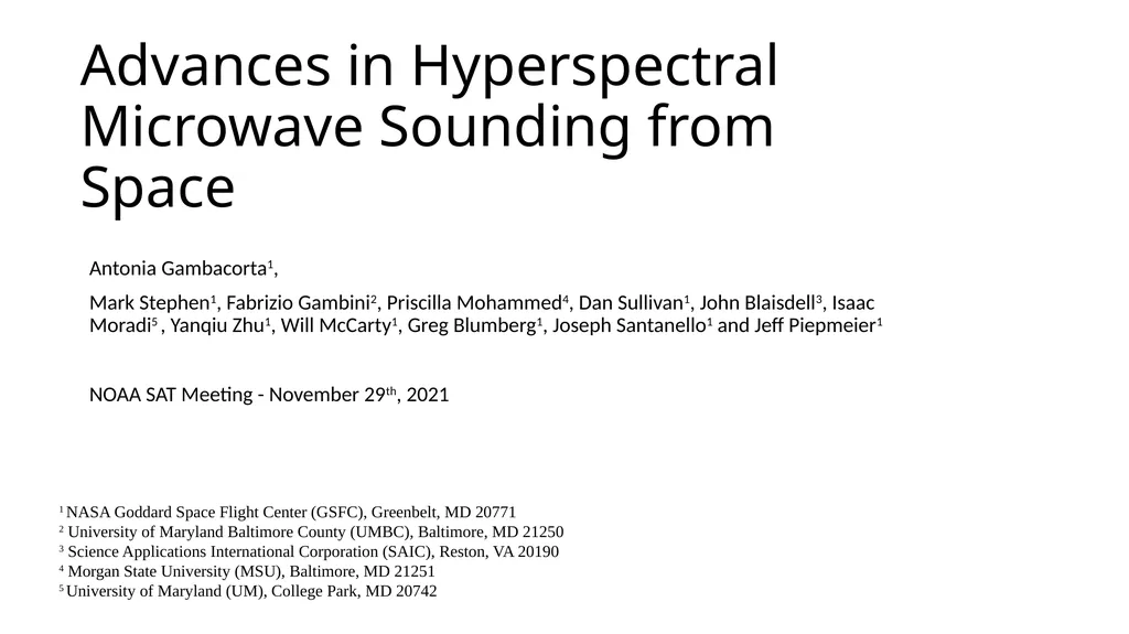 Advances in Hyperspectral Microwave Sounding from - slide 1 of 14