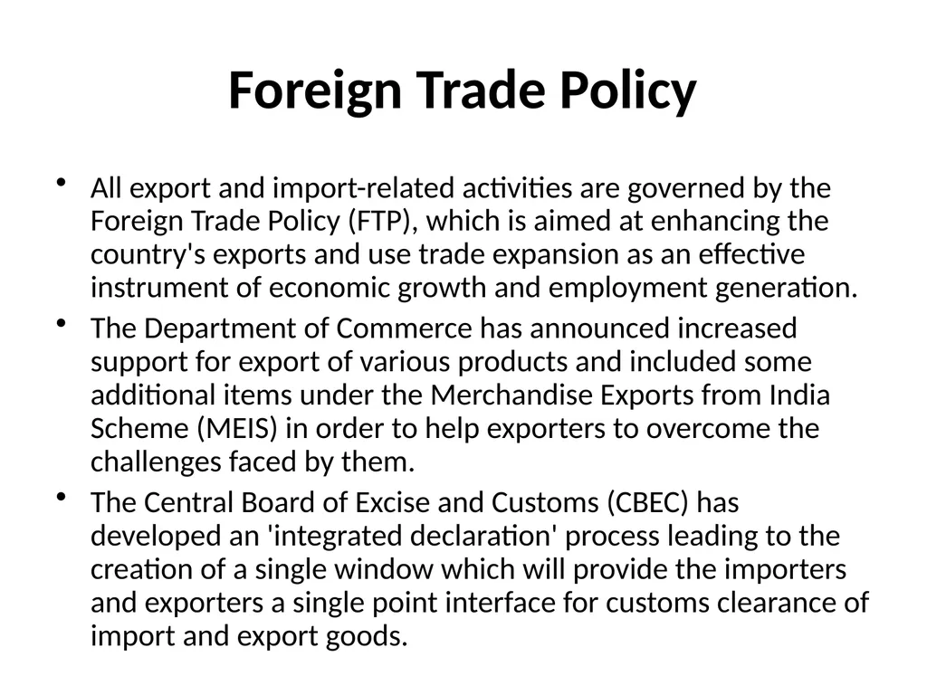 Trade Policy and Regulation in India: Trade - slide 8 of 35