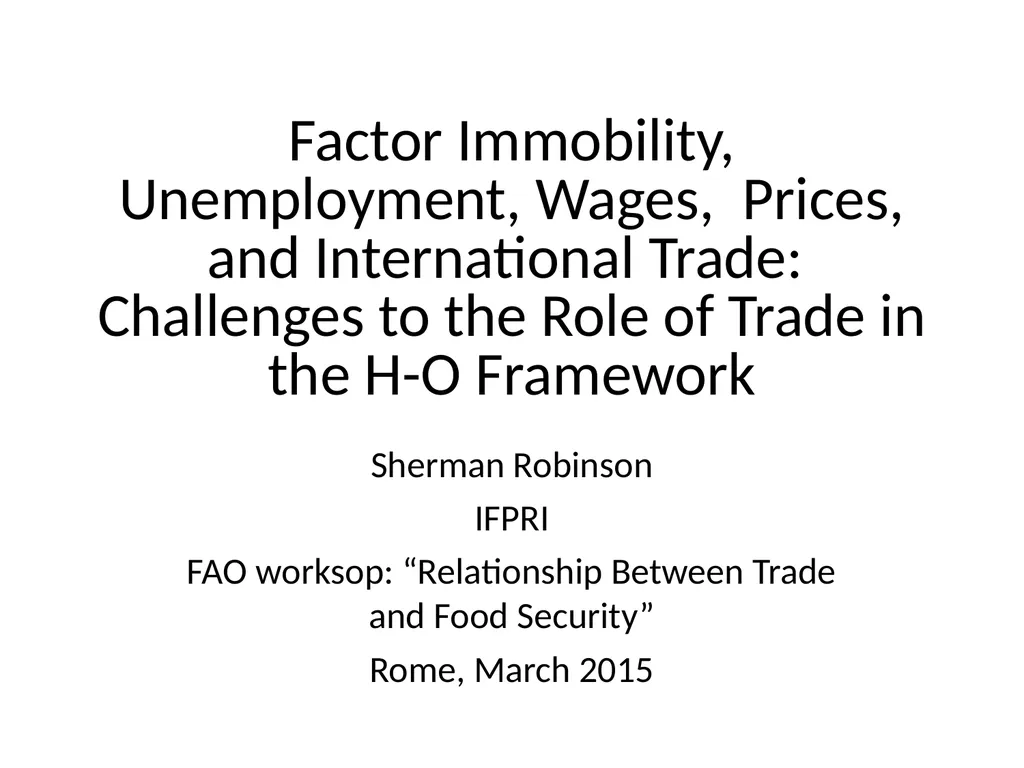Factor Immobility, Unemployment, Wages, Prices,