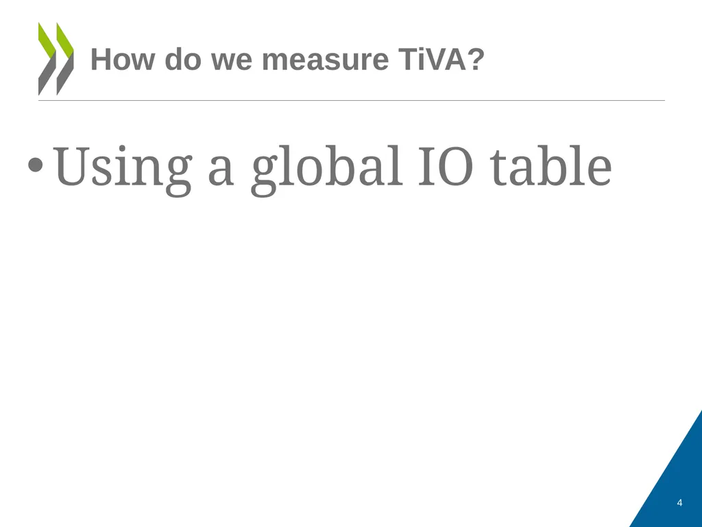 OECD-WTO TiVA database Eurostat Seminar: Global - slide 4 of 22