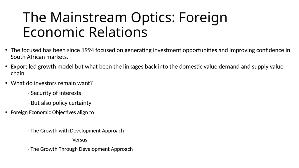 Unpacking SA’s Foreign Economic Engagements: - slide 2 of 7