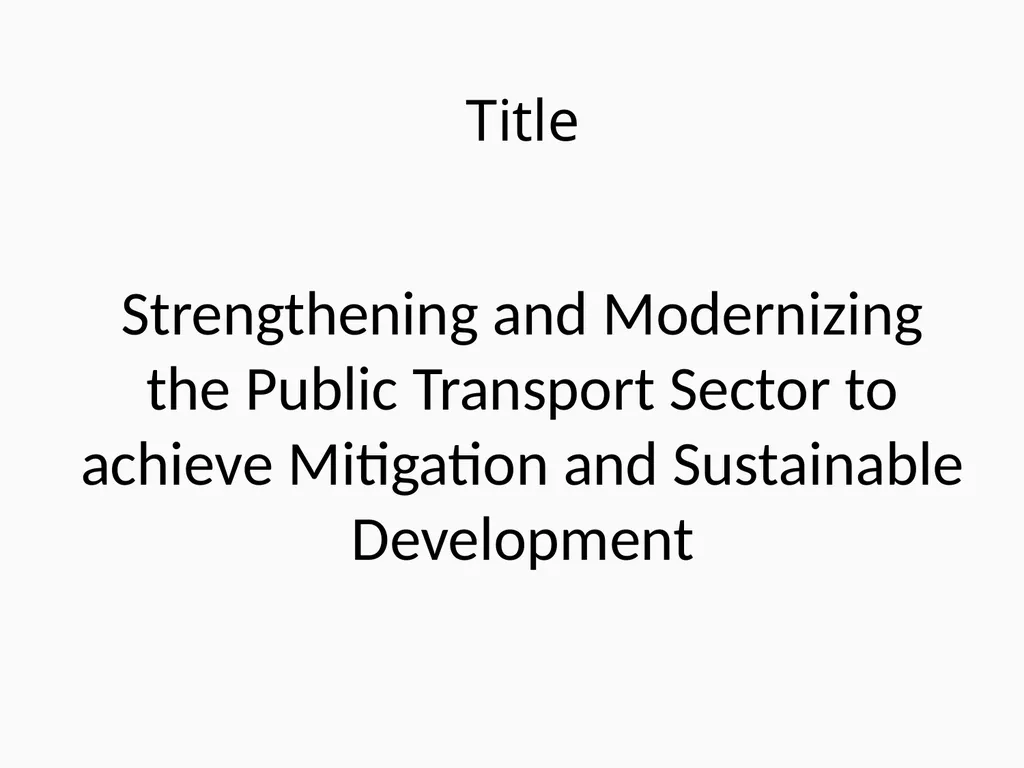 Title Strengthening and Modernizing the Public