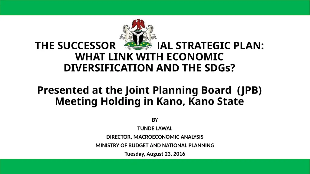 THE SUCCESSOR NATIONAL STRATEGIC PLAN: WHAT LINK