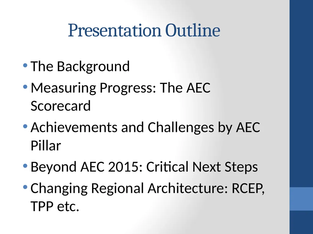 Towards an ASEAN Economic Community (AEC): - slide 2 of 25
