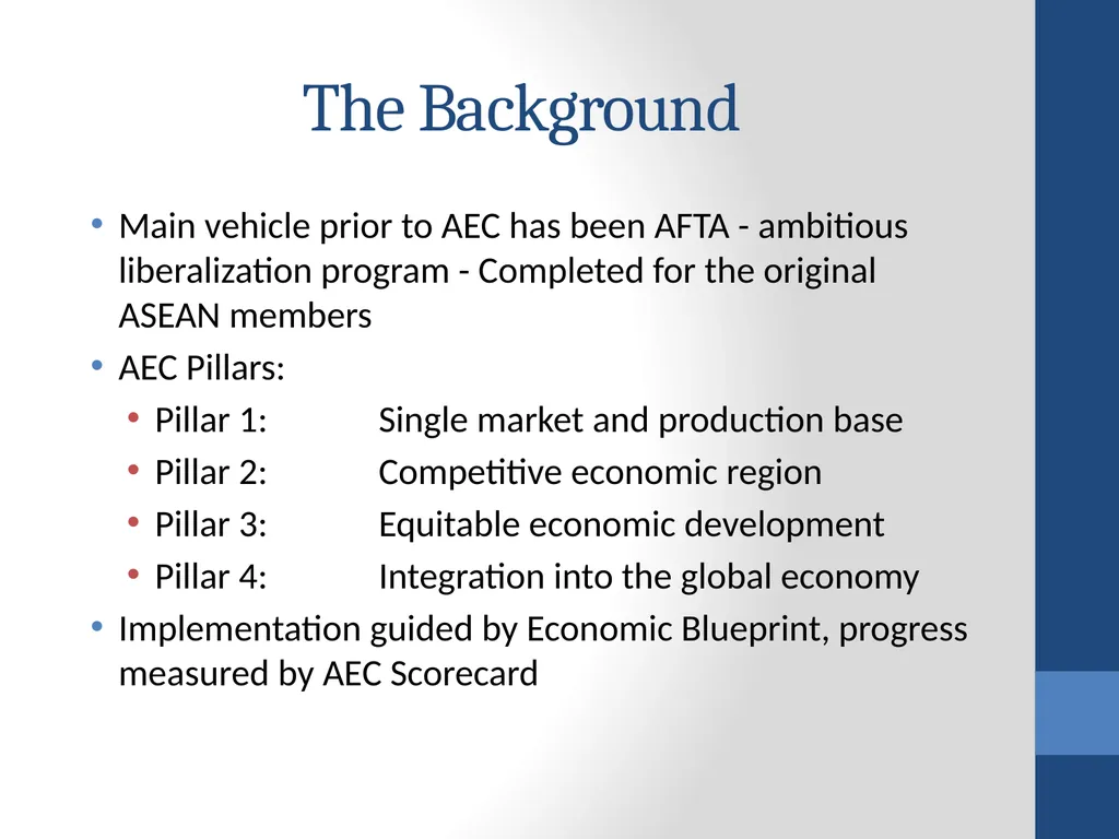 Towards an ASEAN Economic Community (AEC): - slide 3 of 25