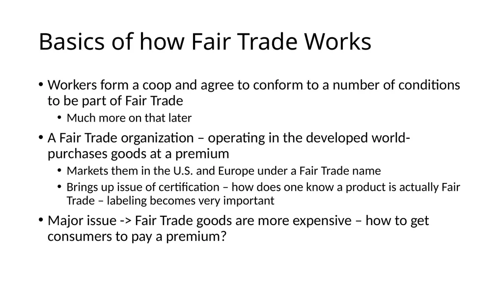 Fair Trade – Structure and Impact How Fair Trade - slide 5 of 51