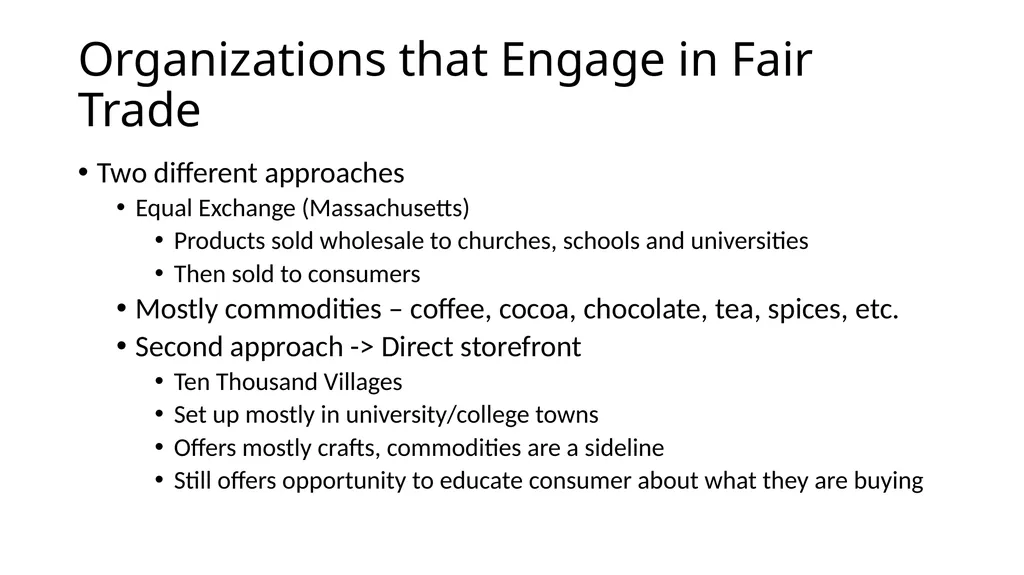 Fair Trade – Structure and Impact How Fair Trade - slide 8 of 51