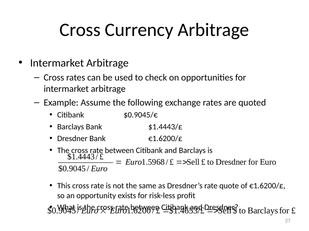 Chapter 06 The Foreign Exchange Market 1 The - slide 27 of 31