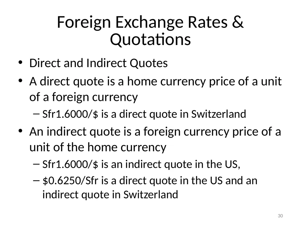 Chapter 06 The Foreign Exchange Market 1 The - slide 30 of 31