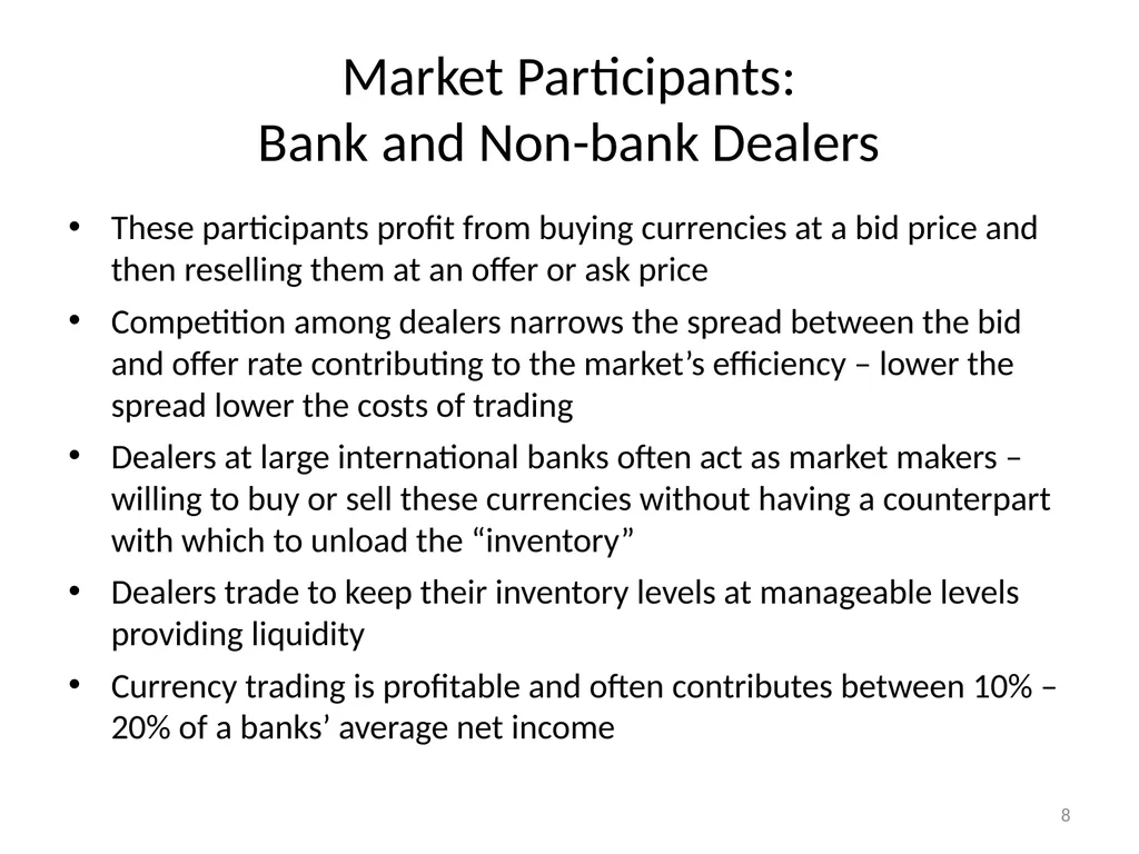 Chapter 06 The Foreign Exchange Market 1 The - slide 8 of 31