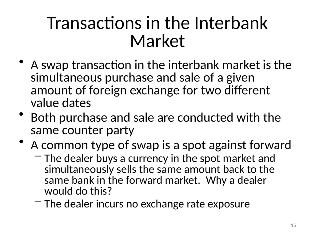 Chapter 06 The Foreign Exchange Market 1 The - slide 15 of 31