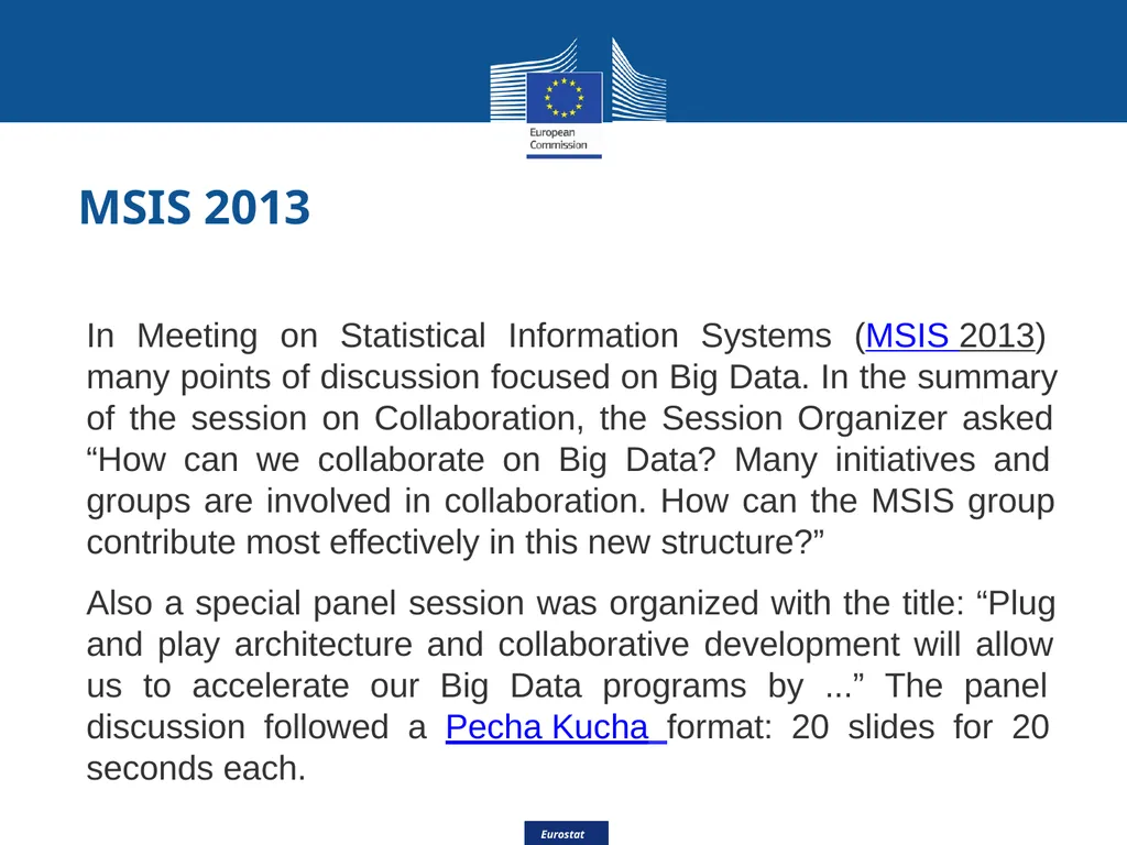 Eurostat Big Data Eurostat Effective Processing - slide 7 of 46
