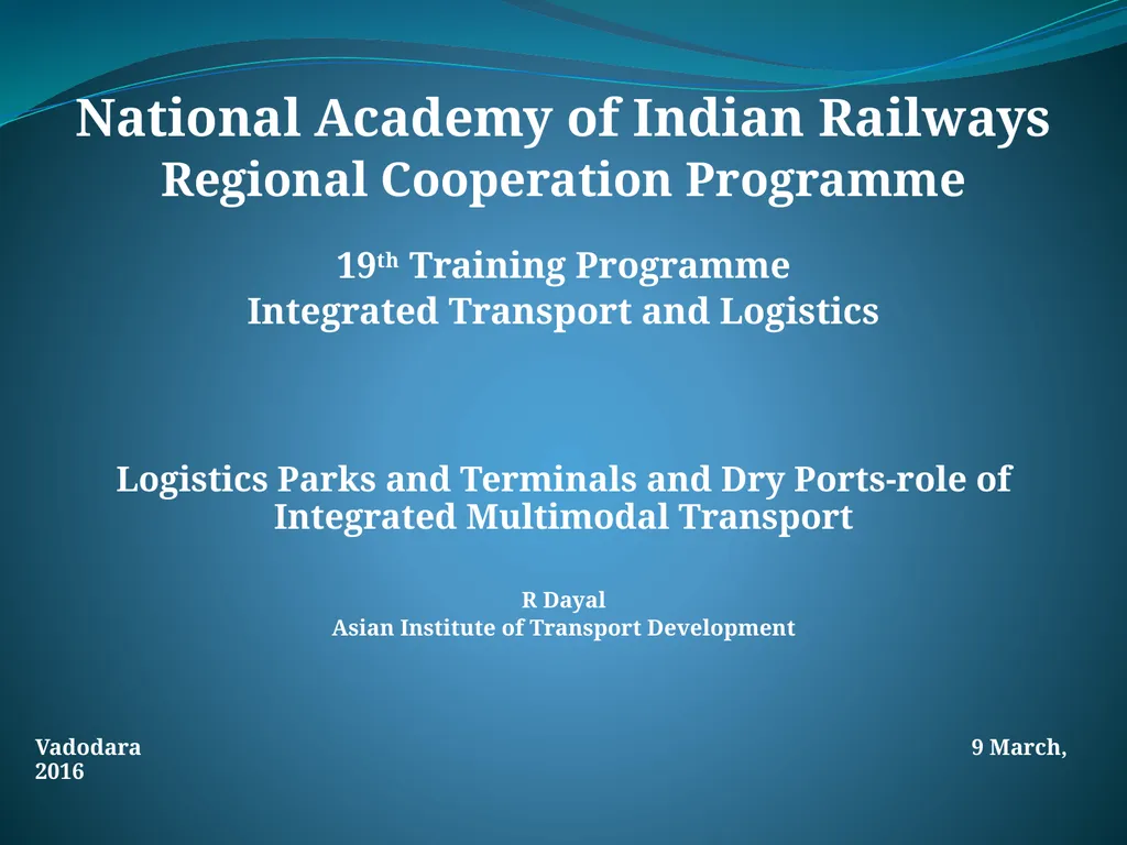 National Academy of Indian Railways Regional - slide 1 of 30