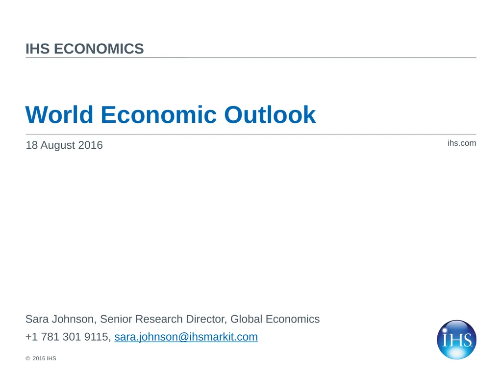 World Economic Outlook 18 August 2016 Sara