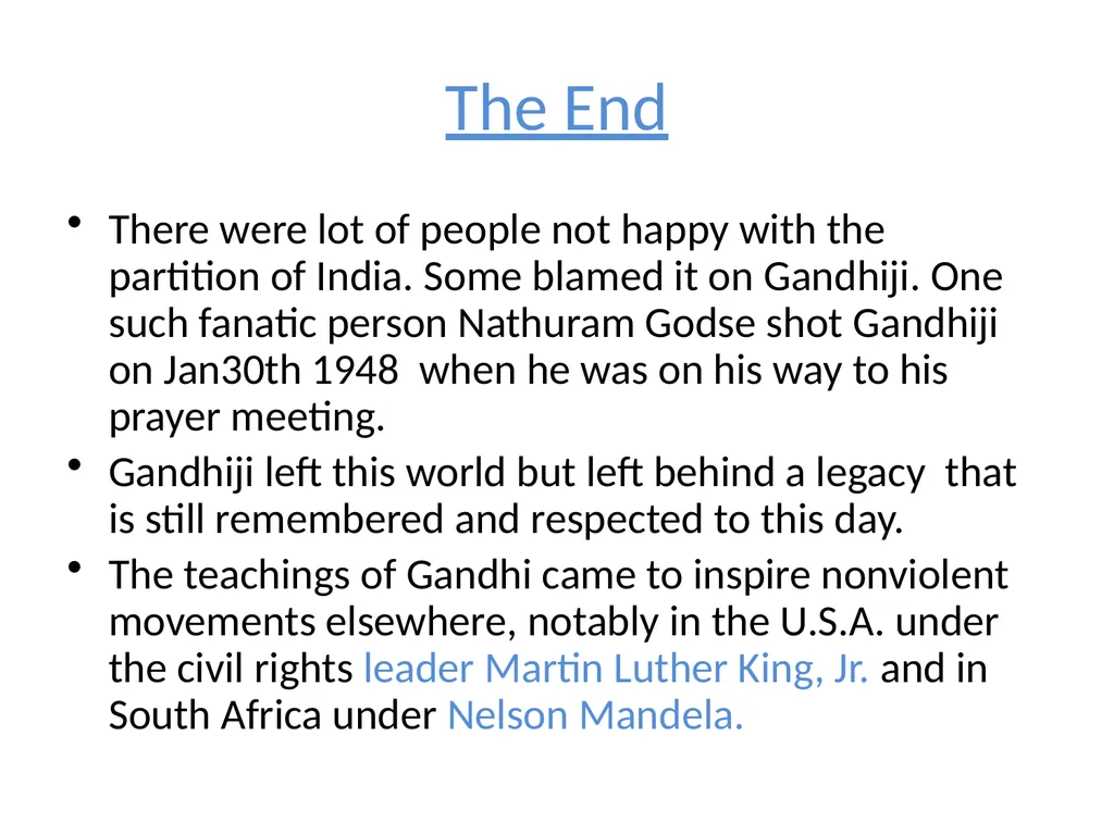 Father of the Nation Mahatma Gandhi About Mahatma - slide 11 of 13