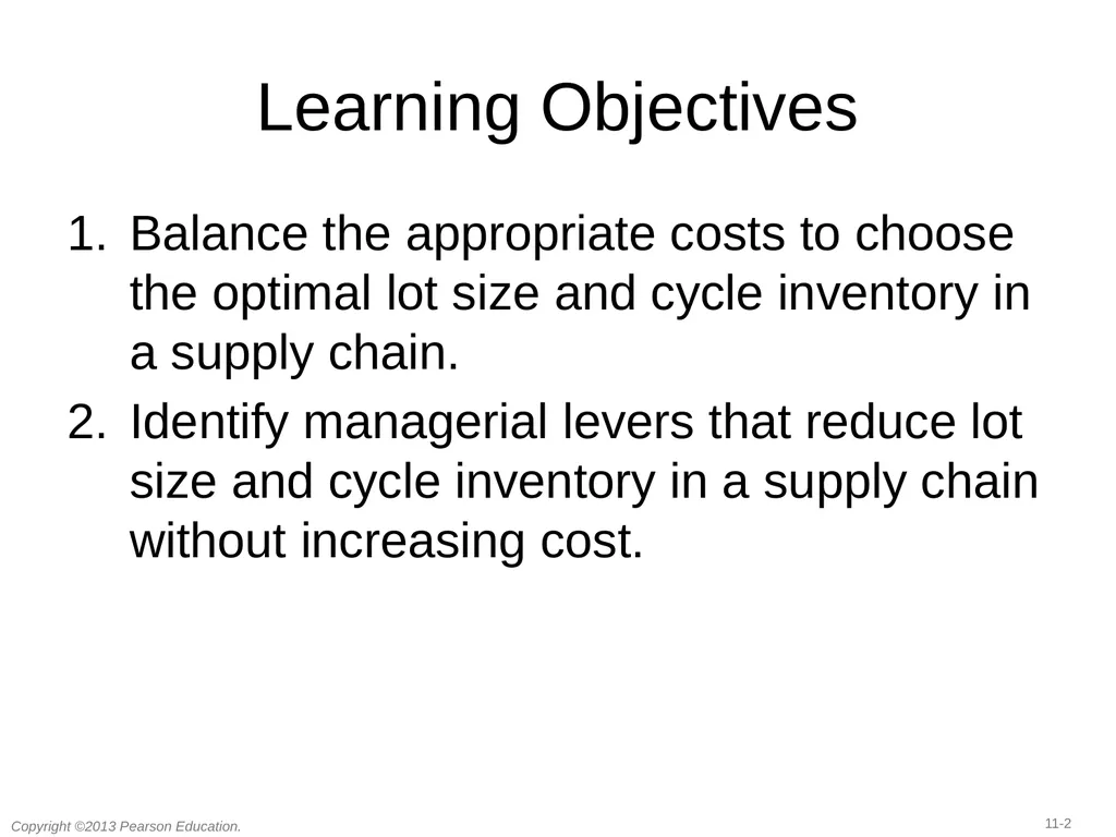 11 Managing Economies of Scale in a Supply Chain: - slide 2 of 36
