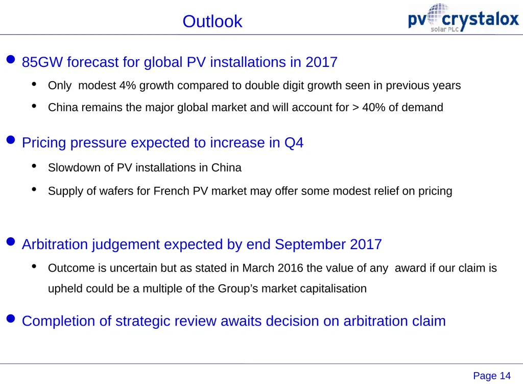 PV Crystalox Solar plc 2017 Interim Results 24 - slide 14 of 15