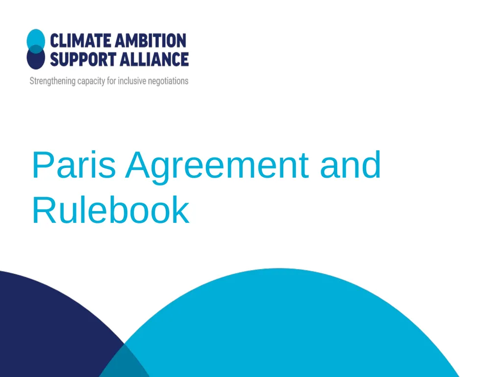 Paris Agreement and Rulebook Overview - slide 1 of 73