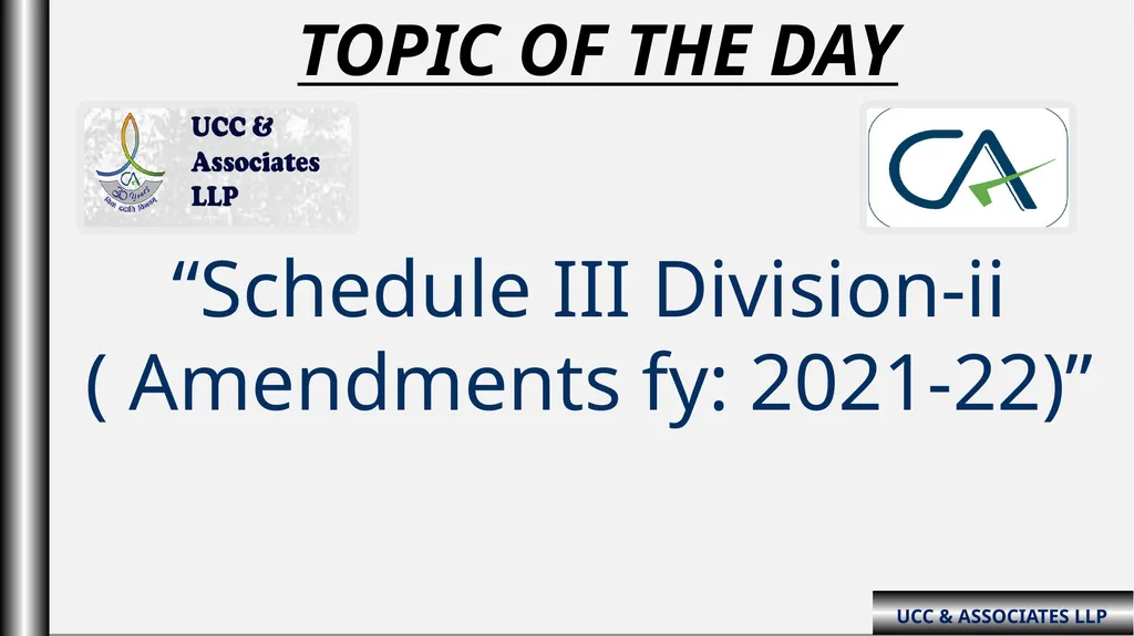 “Schedule III Division-ii ( Amendments fy: - slide 2 of 64