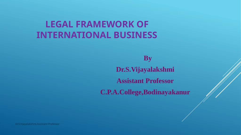 Legal Framework of International Business By - slide 1 of 7