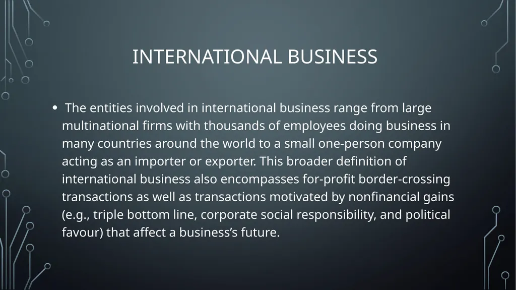 GLOBAL BUSINESS ENVIRONMENT Lo 1: analyse the key - slide 18 of 22