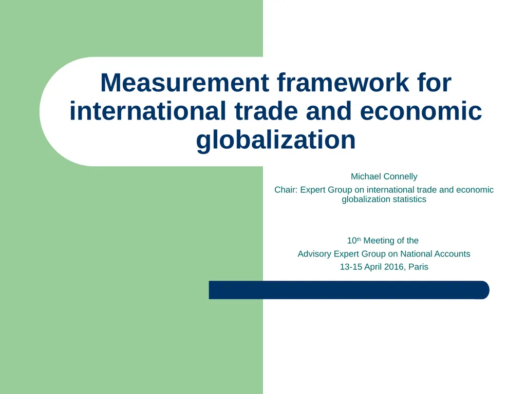 Michael Connelly Chair: Expert Group on - slide 1 of 14