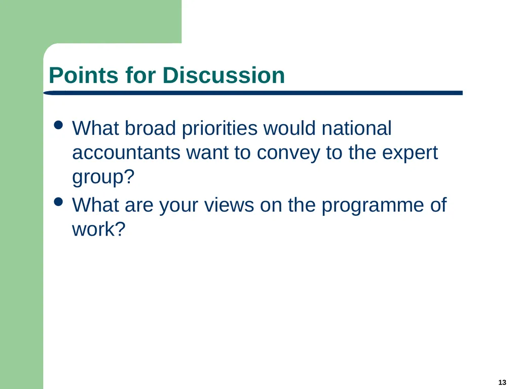 Michael Connelly Chair: Expert Group on - slide 13 of 14