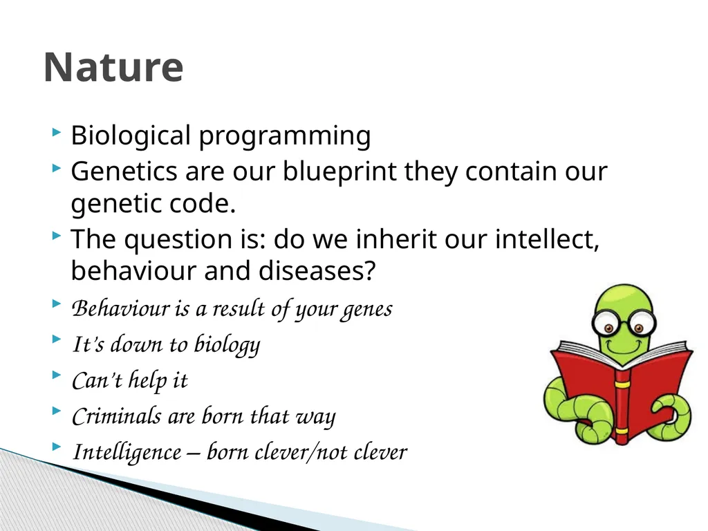 Nature v. nurture Work your way through the - slide 7 of 14