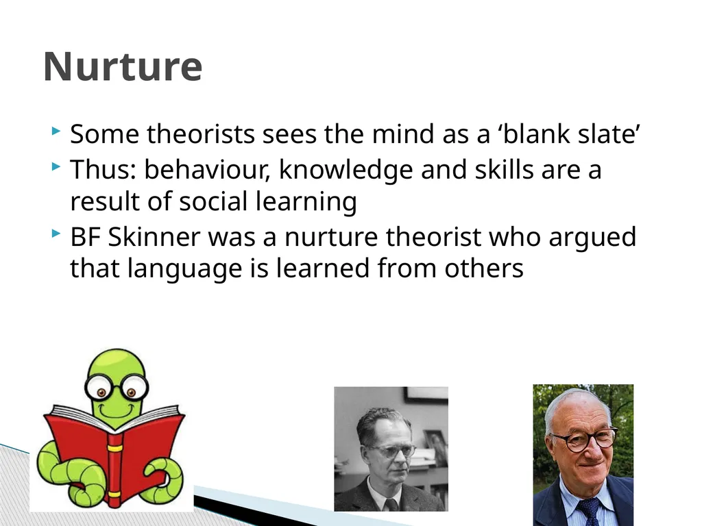 Nature v. nurture Work your way through the - slide 10 of 14