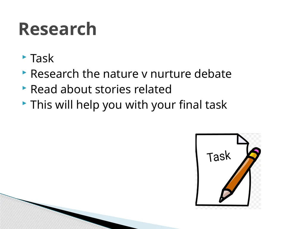 Nature v. nurture Work your way through the - slide 11 of 14