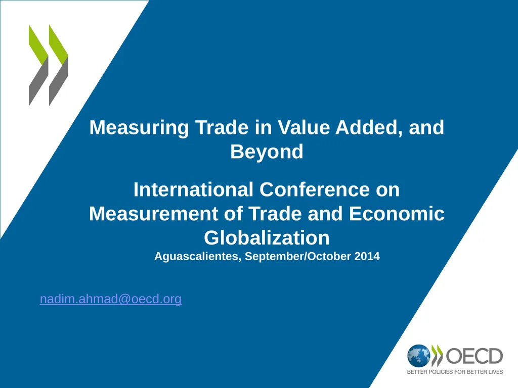 Measuring Trade in Value Added, and Beyond - slide 1 of 49